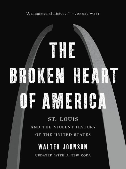 Title details for The Broken Heart of America by Walter Johnson - Wait list